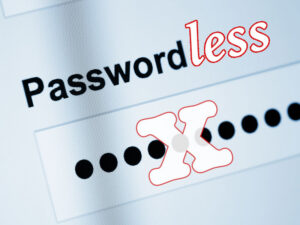 Online password request and dots for answer - crossed out and the word "less" added to password - to illustrate moving towards passwordless authentication
